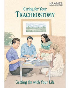 Caring for Your Tracheostomy