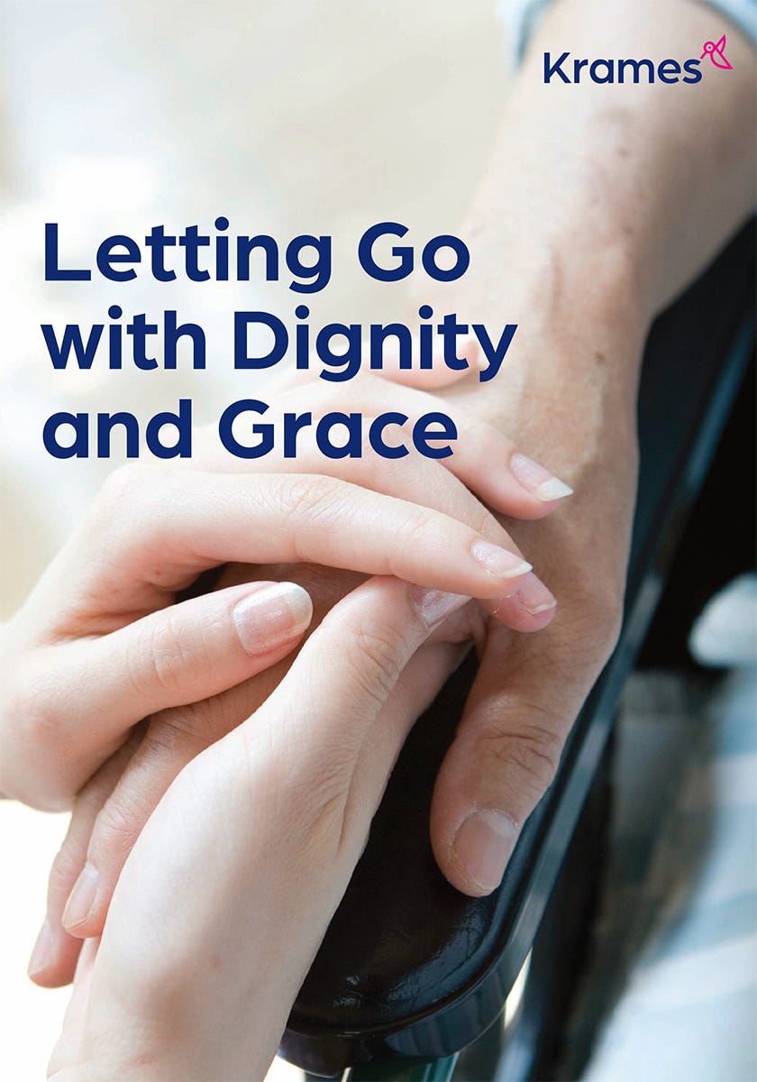Letting Go with Dignity and Grace