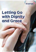Letting Go with Dignity and Grace