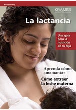 Breastfeeding: A Guide to Nourishing Your Baby (Spanish)