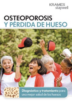 Osteoporosis and Bone Loss (Spanish)