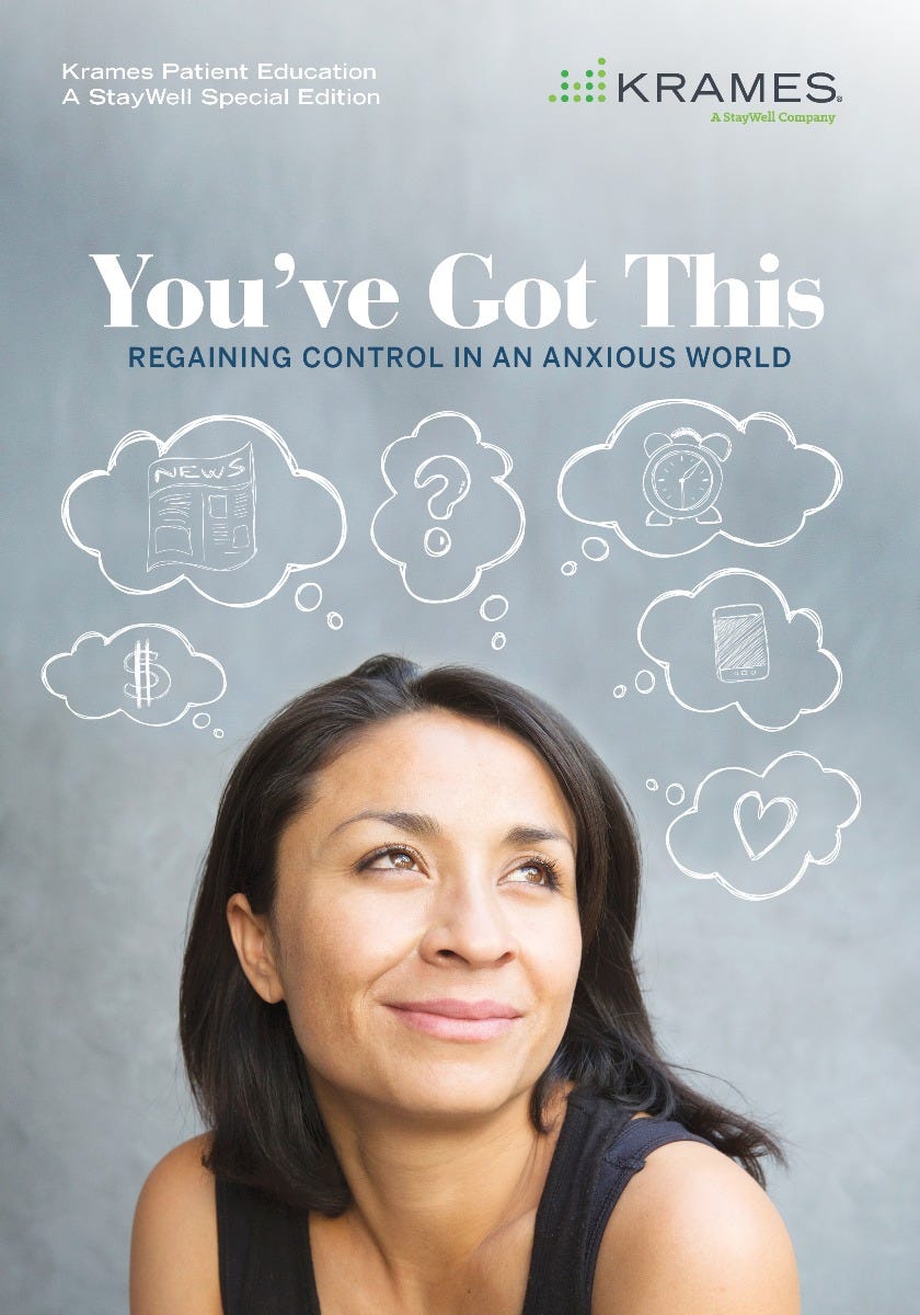 You've Got This: Regaining Control in an Anxious World (Krames Special Edition)