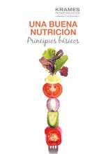 Good Nutrition: The Basics (Spanish)